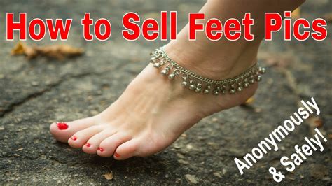 where to sell feet picture|How to Successfully Sell Feet Pics